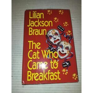 The Cat Who Came to Breakfast - Hardcover By Braun, Lilian Jackson